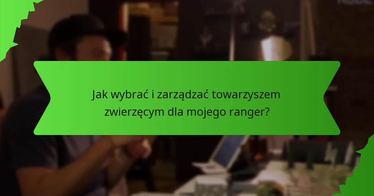 Jakie umiejętności przetrwania w dziczy powinny być uwzględnione w karcie postaci rangerów?