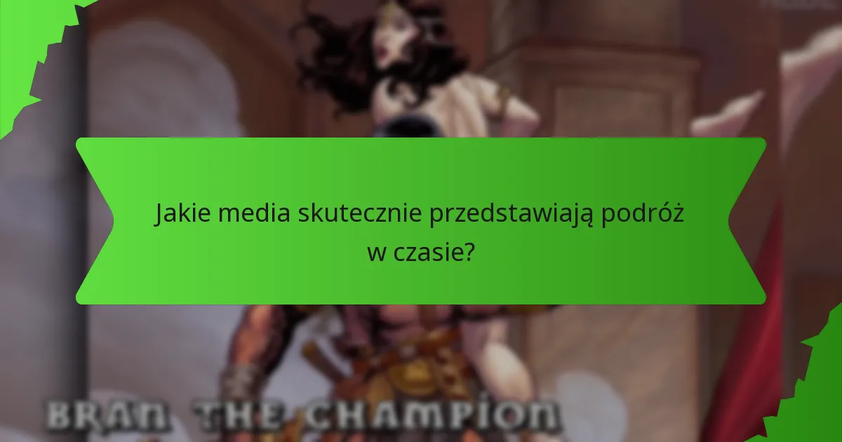 Jak można zintegrować podróż w czasie w przygodach one-shot?
